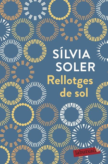 RELLOTGES DE SOL | 9788417420444 | SOLER, SÍLVIA | Llibreria Drac - Llibreria d'Olot | Comprar llibres en català i castellà online