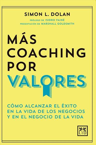 MÁS COACHING POR VALORES | 9788417277673 | DOLAN, SIMON L. | Llibreria Drac - Llibreria d'Olot | Comprar llibres en català i castellà online