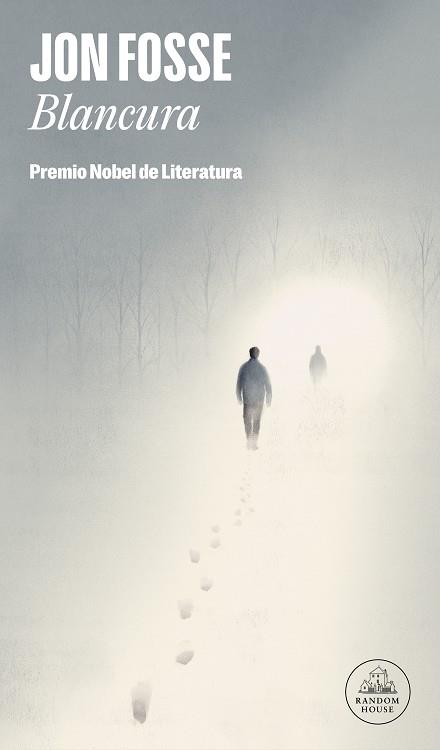 BLANCURA (PREMIO NOBEL DE LITERATURA 2023) | 9788439744061 | FOSSE, JON | Llibreria Drac - Llibreria d'Olot | Comprar llibres en català i castellà online