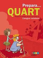 PREPARA QUART. LLENGUA CATALANA | 9788441230163 | ARMENGOL, MERITXELL | Llibreria Drac - Llibreria d'Olot | Comprar llibres en català i castellà online