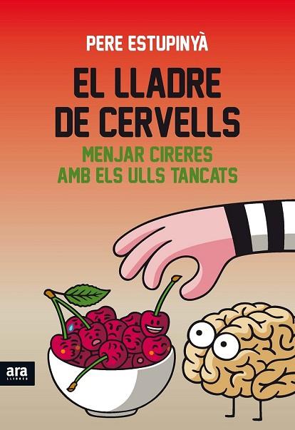 LLADRE DE CERVELLS, EL | 9788416154821 | ESTUPINYÀ, PERE | Llibreria Drac - Llibreria d'Olot | Comprar llibres en català i castellà online
