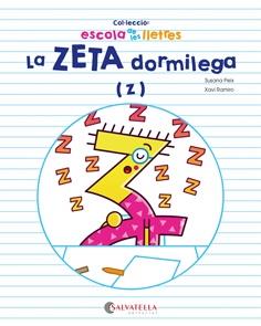 ZETA DORMILEGA, LA (ESCOLA DE LES LLETRES) | 9788417091385 | AA.DD. | Llibreria Drac - Llibreria d'Olot | Comprar llibres en català i castellà online