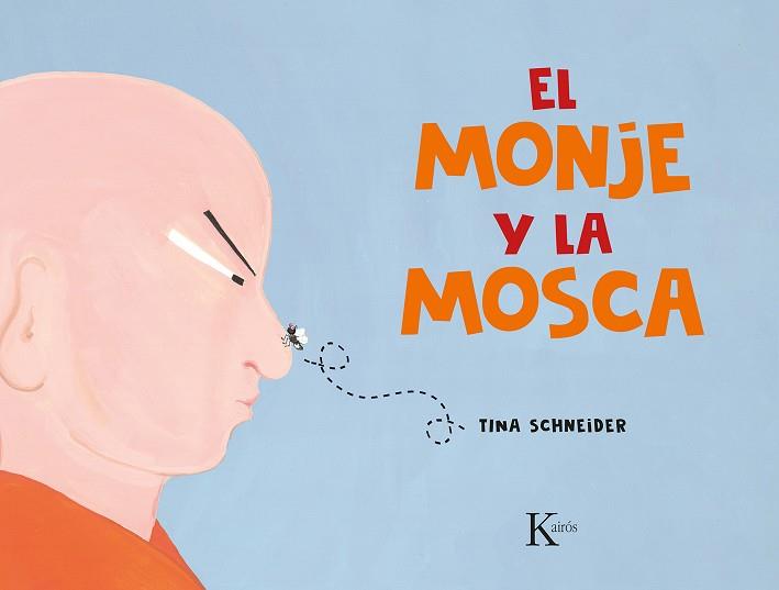 MONJE Y LA MOSCA, EL | 9788411210621 | SCHNEIDER, TINA | Llibreria Drac - Llibreria d'Olot | Comprar llibres en català i castellà online