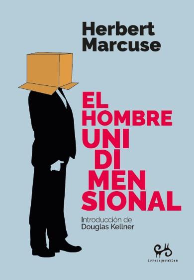 HOMBRE UNIDIMENSIONAL, EL | 9788485209637 | MARCUSE, HERBERT | Llibreria Drac - Llibreria d'Olot | Comprar llibres en català i castellà online