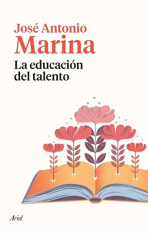 EDUCACIÓN DEL TALENTO, LA | 9788434435377 | MARINA, JOSÉ ANTONIO | Llibreria Drac - Llibreria d'Olot | Comprar llibres en català i castellà online