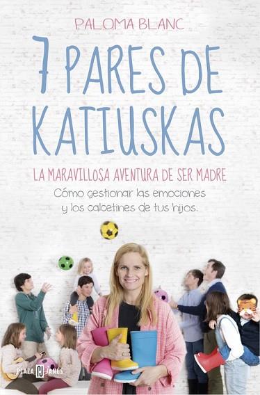 7 PARES DE KATIUSKAS | 9788401022081 | BLANC, PALOMA | Llibreria Drac - Librería de Olot | Comprar libros en catalán y castellano online