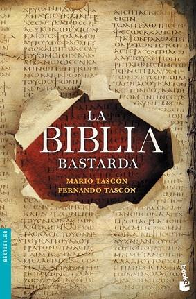 BIBLIA BASTARDA, LA | 9788408127529 | TASCÓN, MARIO; TASCON, FERNANDO | Llibreria Drac - Llibreria d'Olot | Comprar llibres en català i castellà online