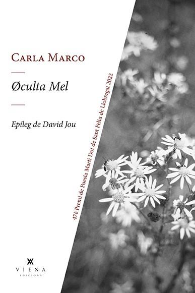 OCULTA MEL | 9788418908873 | MARCO, CARLA | Llibreria Drac - Llibreria d'Olot | Comprar llibres en català i castellà online