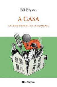 A CASA | 9788482642079 | BRYSON, BILL | Llibreria Drac - Llibreria d'Olot | Comprar llibres en català i castellà online