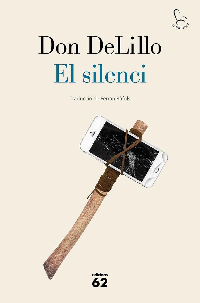 SILENCI, EL | 9788429778953 | DELILLO, DON | Llibreria Drac - Llibreria d'Olot | Comprar llibres en català i castellà online