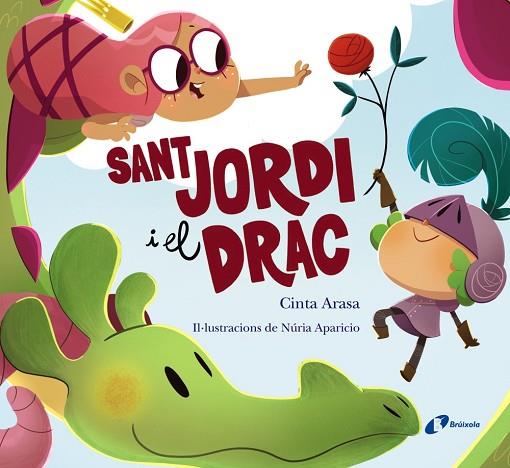 SANT JORDI I EL DRAC | 9788413491738 | ARASA, CINTA | Llibreria Drac - Llibreria d'Olot | Comprar llibres en català i castellà online