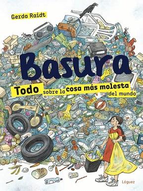 BASURA | 9788412052138 | RAIDT, GERDA | Llibreria Drac - Llibreria d'Olot | Comprar llibres en català i castellà online