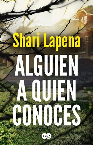 ALGUIEN A QUIEN CONOCES | 9788491294047 | LAPENA, SHARI | Llibreria Drac - Llibreria d'Olot | Comprar llibres en català i castellà online