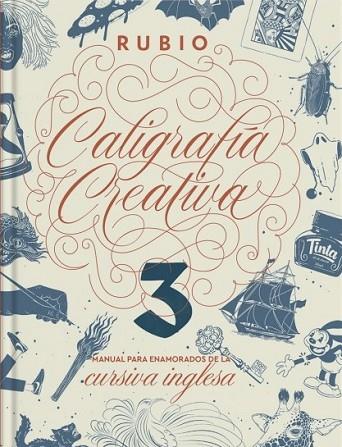 CALIGRAFÍA CREATIVA 3 | 9788494727597 | RUBIO, ENRIQUE | Llibreria Drac - Llibreria d'Olot | Comprar llibres en català i castellà online