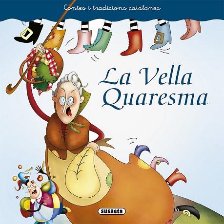 VELLA QUARESMA, LA (CONTES I TRADICIONS CATALANES) | 9788467759440 | VV.AA. | Llibreria Drac - Llibreria d'Olot | Comprar llibres en català i castellà online