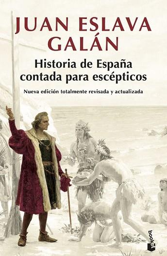 HISTORIA DE ESPAÑA CONTADA PARA ESCÉPTICOS | 9788408194835 | ESLAVA GALÁN, JUAN | Llibreria Drac - Llibreria d'Olot | Comprar llibres en català i castellà online