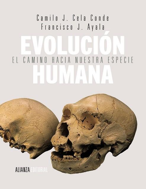 EVOLUCIÓN HUMANA | 9788420678481 | AYALA, FRANCISCO JOSÉ; CELA CONDE, CAMILO J. | Llibreria Drac - Llibreria d'Olot | Comprar llibres en català i castellà online
