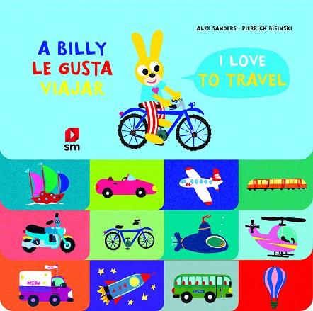 A BILLY LE GUSTA VIAJAR | 9788413182148 | SANDERS, ALEX | Llibreria Drac - Llibreria d'Olot | Comprar llibres en català i castellà online