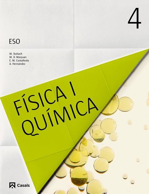 FÍSICA I QUÍMICA 4 ESO (2016) | 9788421860915 | Llibreria Drac - Llibreria d'Olot | Comprar llibres en català i castellà online