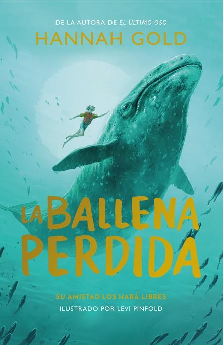 BALLENA PERDIDA, LA  | 9788419521361 | GOLD, HANNAH | Llibreria Drac - Llibreria d'Olot | Comprar llibres en català i castellà online