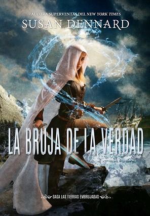 BRUJA DE LA VERDAD, LA  | 9788417615369 | DENNARD, SUSAN | Llibreria Drac - Llibreria d'Olot | Comprar llibres en català i castellà online