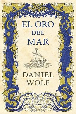 ORO DEL MAR, EL | 9788425356803 | WOLF, DANIEL | Llibreria Drac - Llibreria d'Olot | Comprar llibres en català i castellà online