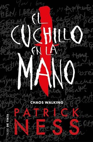 CUCHILLO EN LA MANO, EL (CHAOS WALKING 1) | 9788416588763 | NESS, PATRICK | Llibreria Drac - Llibreria d'Olot | Comprar llibres en català i castellà online