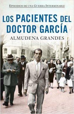 PACIENTES DEL DOCTOR GARCÍA, LOS | 9788490664469 | GRANDES, ALMUDENA | Llibreria Drac - Llibreria d'Olot | Comprar llibres en català i castellà online