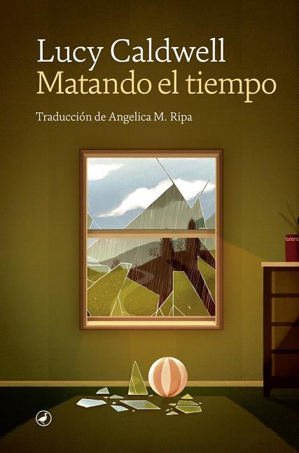 MATANDO EL TIEMPO | 9788418059261 | CALDWELL, LUCY | Llibreria Drac - Llibreria d'Olot | Comprar llibres en català i castellà online