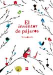 INVENTOR DE PAJAROS, EL | 9788467579260 | ABADÍA, XIMO | Llibreria Drac - Llibreria d'Olot | Comprar llibres en català i castellà online