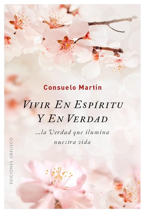 VIVIR EN ESPÍRITU Y EN VERDAD | 9788491112075 | MARTÍN DÍAZ, CONSUELO | Llibreria Drac - Llibreria d'Olot | Comprar llibres en català i castellà online