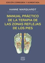 MANUAL PRÁCTICO DE LA TERAPIA DE LAS ZONAS REFLEJAS DE LOS PIES | 9788479538491 | MARQUARDT, HANNE | Llibreria Drac - Llibreria d'Olot | Comprar llibres en català i castellà online