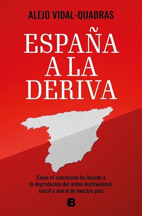ESPAÑA A LA DERIVA | 9788466678575 | VIDAL-QUADRAS, ALEJO | Llibreria Drac - Librería de Olot | Comprar libros en catalán y castellano online