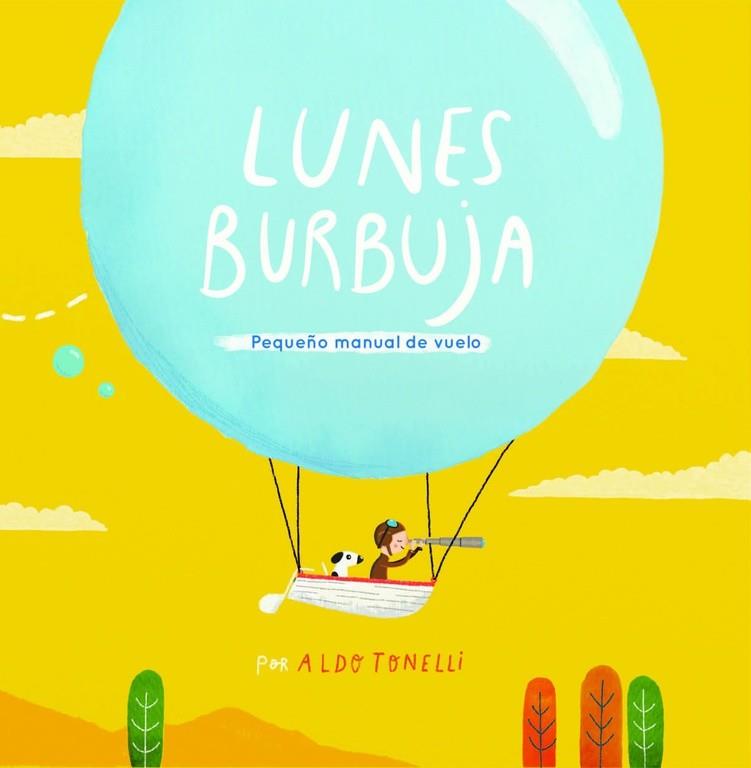 LUNES BURBUJA | 9788448845766 | TONELLI, ALDO | Llibreria Drac - Llibreria d'Olot | Comprar llibres en català i castellà online