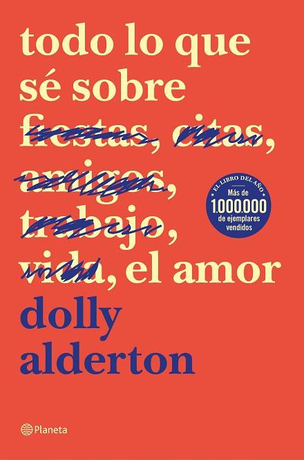 TODO LO QUE SÉ SOBRE EL AMOR | 9788408214359 | ALDERTON, DOLLY | Llibreria Drac - Llibreria d'Olot | Comprar llibres en català i castellà online