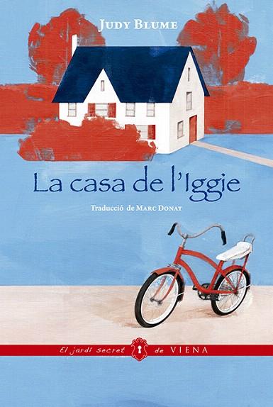 CASA DE L'IGGIE, LA | 9788417998325 | BLUME, JUDY | Llibreria Drac - Llibreria d'Olot | Comprar llibres en català i castellà online