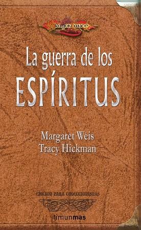 GUERRA DE LOS ESPIRITUS, LA | 9788448036973 | WEIS, MARGARET; HICKMAN, TRACY | Llibreria Drac - Llibreria d'Olot | Comprar llibres en català i castellà online