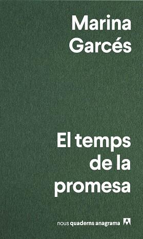 TEMPS DE LA PROMESA, EL | 9788433913319 | GARCÉS, MARINA | Llibreria Drac - Llibreria d'Olot | Comprar llibres en català i castellà online