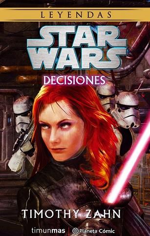 STAR WARS: DECISIONES (NOVELA) | 9788416816545 | ZAHN, TIMOTHY | Llibreria Drac - Llibreria d'Olot | Comprar llibres en català i castellà online