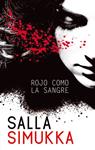 ROJO COMO LA SANGRE (ME LLAMO LUMIKKI) | 9788494080197 | SIMUKKA, SALLA | Llibreria Drac - Llibreria d'Olot | Comprar llibres en català i castellà online