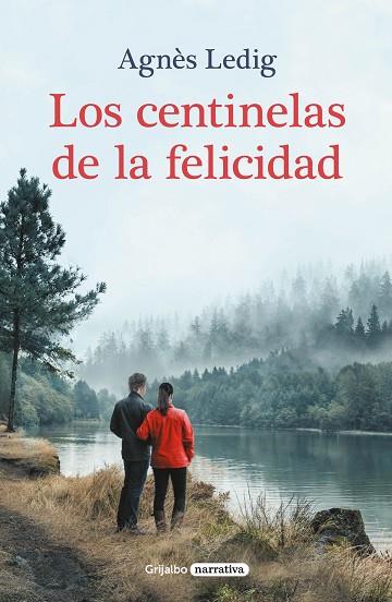CENTINELAS DE LA FELICIDAD, LOS | 9788425360763 | LEDIG, AGNÈS | Llibreria Drac - Llibreria d'Olot | Comprar llibres en català i castellà online