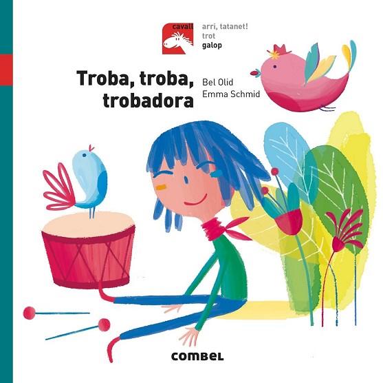 TROBA, TROBA, TROBADORA (CAVALL - GALOP) | 9788491012313 | OLID BAEZ, BEL | Llibreria Drac - Llibreria d'Olot | Comprar llibres en català i castellà online