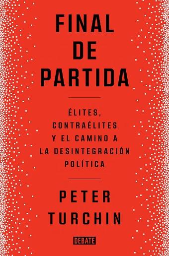 FINAL DE PARTIDA | 9788419399083 | TURCHIN, PETER | Llibreria Drac - Llibreria d'Olot | Comprar llibres en català i castellà online