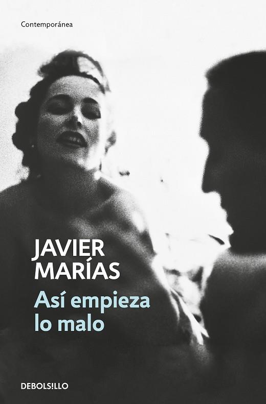 ASÍ EMPIEZA LO MALO | 9788466350167 | MARÍAS, JAVIER | Llibreria Drac - Llibreria d'Olot | Comprar llibres en català i castellà online