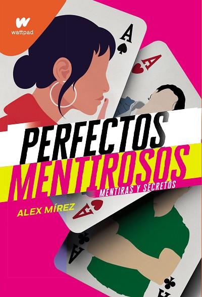 PERFECTOS MENTIROSOS | 9788418057618 | MIREZ, ALEX | Llibreria Drac - Librería de Olot | Comprar libros en catalán y castellano online