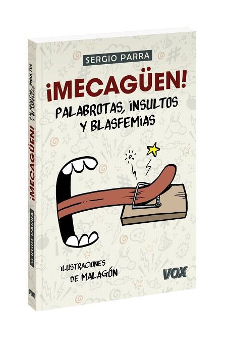 MECAGÜEN PALABROTAS, INSULTOS Y BLASFEMIAS | 9788499743172 | PARRA, SERGIO | Llibreria Drac - Llibreria d'Olot | Comprar llibres en català i castellà online