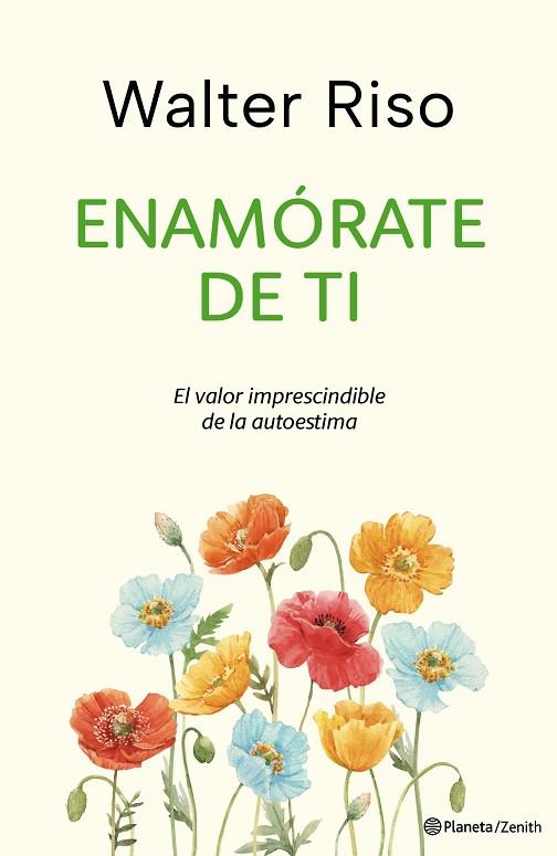 ENAMÓRATE DE TI (EDICIÓN ESPECIAL) | 9788408286011 | RISO, WALTER | Llibreria Drac - Librería de Olot | Comprar libros en catalán y castellano online