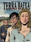 TERRA BAIXA COMIC | 9788499472980 | BOU, QUIM | Llibreria Drac - Llibreria d'Olot | Comprar llibres en català i castellà online