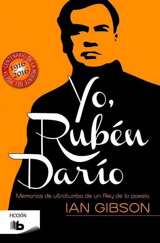 YO, RUBÉN DARÍO | 9788490701997 | GIBSON, IAN | Llibreria Drac - Llibreria d'Olot | Comprar llibres en català i castellà online