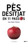 PES DESITJAT EN 11 PASSOS, EL | 9788415456032 | MAJO, JOAN | Llibreria Drac - Llibreria d'Olot | Comprar llibres en català i castellà online
